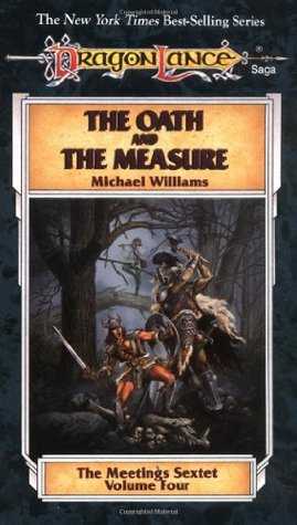 Dragonlance: The Oath and the Measure