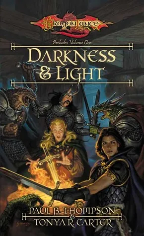 Dragonlance: Darkness and Light