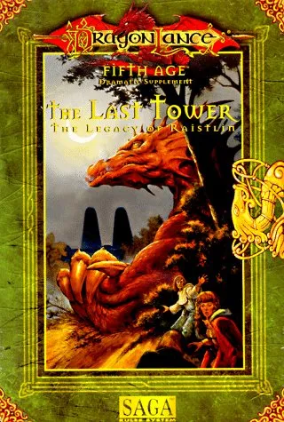 Dragonlance: The Last Tower: The Legacy of Raistlin