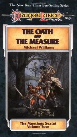 Dragonlance: The Oath and the Measure