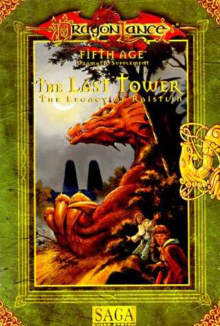 Dragonlance: The Last Tower: The Legacy of Raistlin