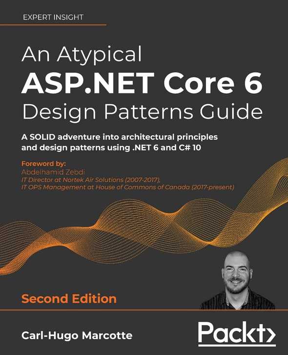 An Atypical ASP.NET Core 6 Design Patterns Guide