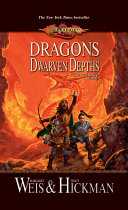 Dragonlance: Dragons of the Dwarvern Depths