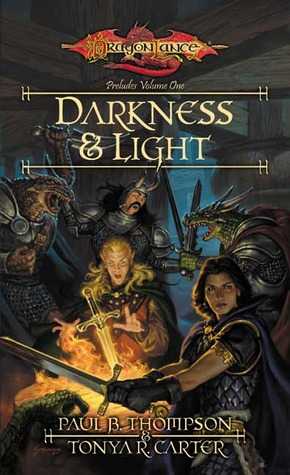 Dragonlance: Darkness and Light